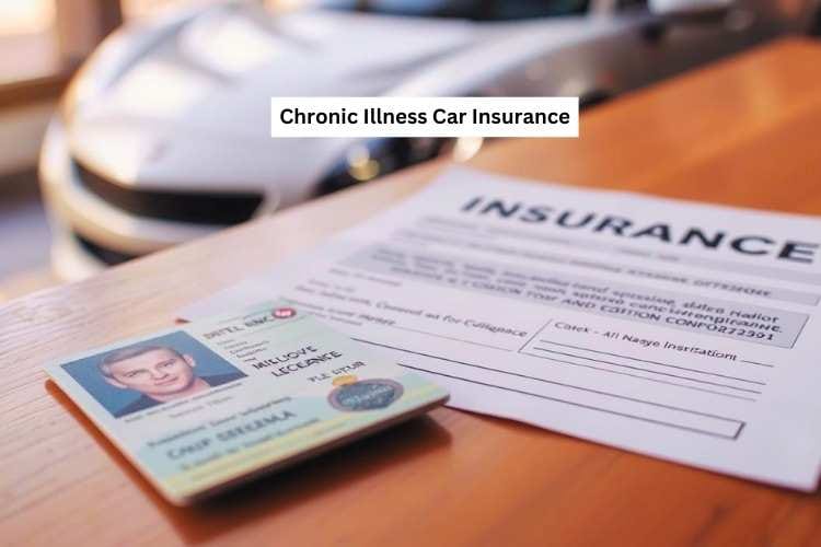 Chronic Illness Car Insurance