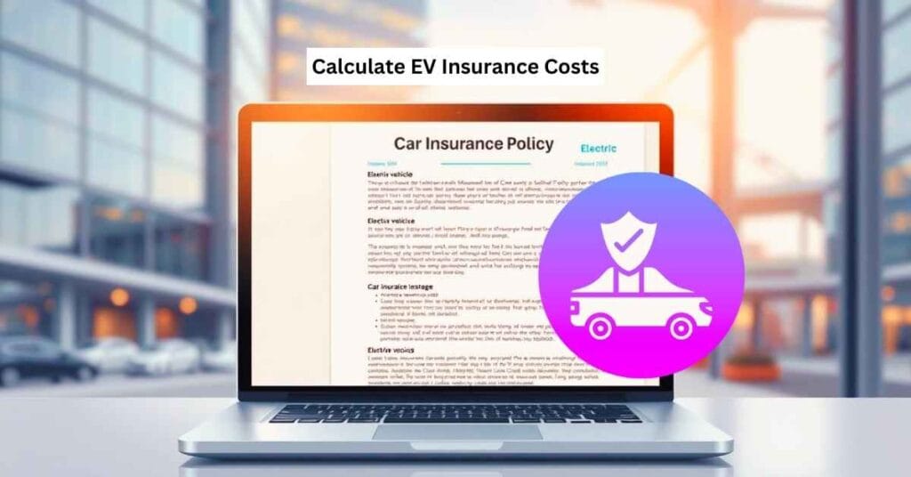 Calculate EV Insurance Costs