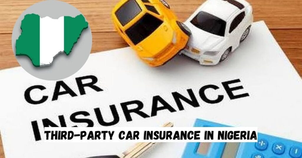 Third-Party Car Insurance in Nigeria