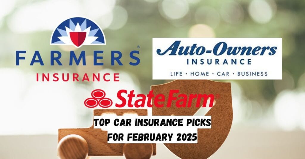 Top Car Insurance Picks for February