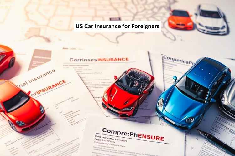 US Car Insurance for Foreigners