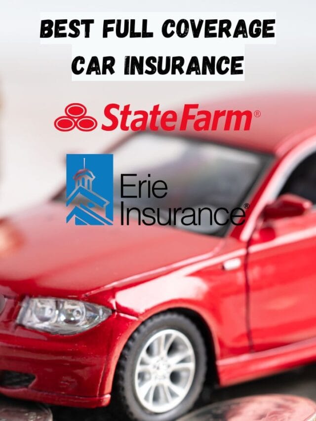 Best Full Coverage Car Insurance 2025