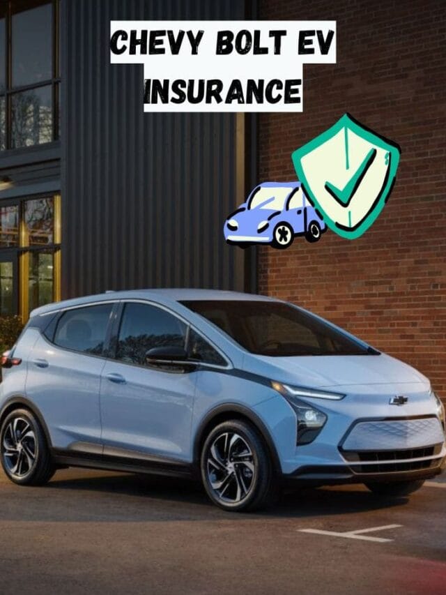 Chevy Bolt EV Insurance Checklists 2025