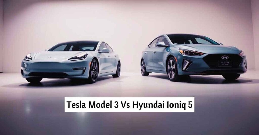 Tesla Model 3 Vs Hyundai Ioniq 5