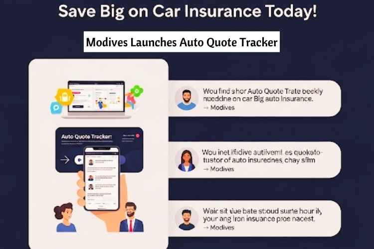 Modives Launches Auto Quote Tracker