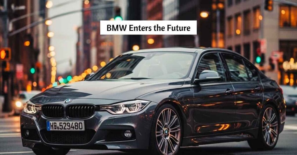 BMW Enters the Future