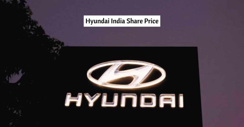 Hyundai India Share Price