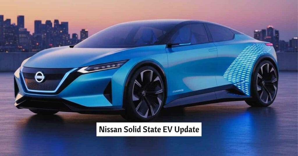 Nissan Solid State EV Update