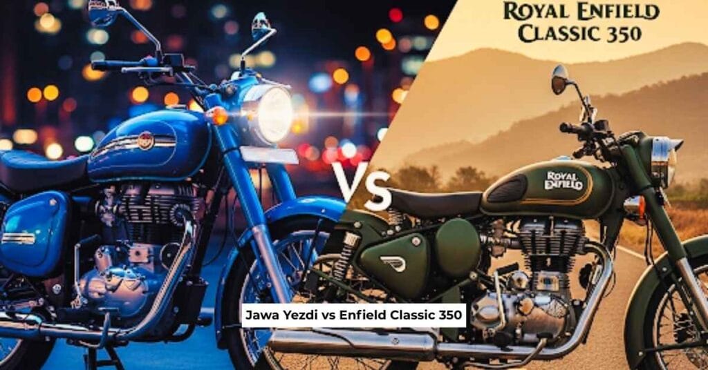 Jawa Yezdi vs Enfield Classic 350